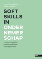 Soft skills in ondernemerschap 9789461171214 Marc Beenders, Boeken, Verzenden, Gelezen, Marc Beenders