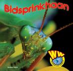 Bidsprinkhaan / Wonderlijke wereld 9789055667895, Verzenden, Zo goed als nieuw, Heather C. Hudak