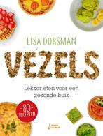 Vezels 9789462502253 Lisa Dorsman, Boeken, Kookboeken, Verzenden, Zo goed als nieuw, Lisa Dorsman