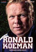 Ronald Koeman 9789071359521 Bert Nederlof, Boeken, Verzenden, Gelezen, Bert Nederlof