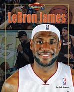 Lebron James 9781627240826 Josh Gregory, Boeken, Verzenden, Zo goed als nieuw, Josh Gregory