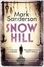 Snow Hill 9780007296804, Livres, Verzenden, Mark Sanderson