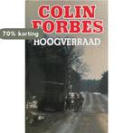 Hoogverraad 9789022509722 Colin Forbes, Verzenden, Gelezen, Colin Forbes
