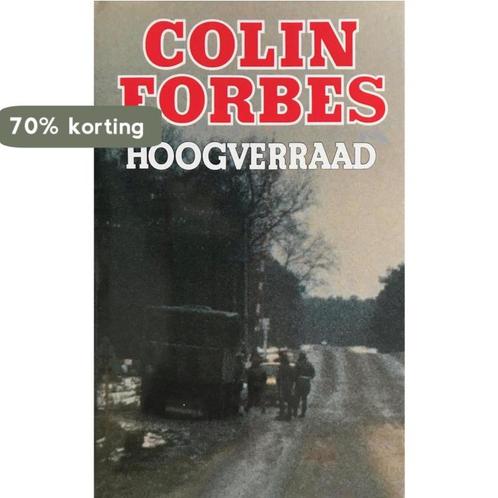 Hoogverraad 9789022509722 Colin Forbes, Boeken, Thrillers, Gelezen, Verzenden