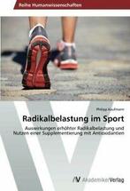 Radikalbelastung im Sport.by Philipp New   ., Kaufmann Philipp, Verzenden