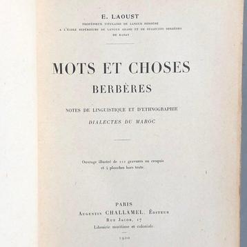 Emile Laoust - Mots et choses berbères. Notes de
