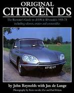 Original Citroën DS, The Restorer’s Guide to all DS and ID, John Reynolds, Verzenden