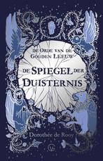 De Spiegel der Duisternis / De Orde van de Gouden Leeuw / 2, Boeken, Verzenden, Zo goed als nieuw, Dorothée de Rooy