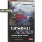 Simpele Misdaad 9789044502671 T. Kallifatides, Boeken, Verzenden, Zo goed als nieuw, T. Kallifatides