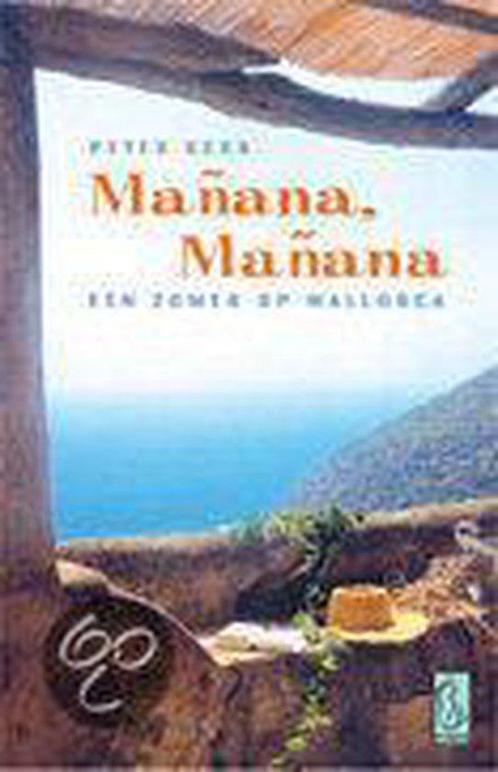 Manana Manana 9789058311436, Livres, Récits de voyage, Envoi