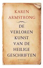 De verloren kunst van de heilige geschriften 9789403166308, Livres, Histoire mondiale, Karen Armstrong, Verzenden