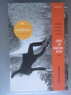 Hoe word je 100? / Hoe word je 100? 9789491729447, Verzenden, William Cortvriendt