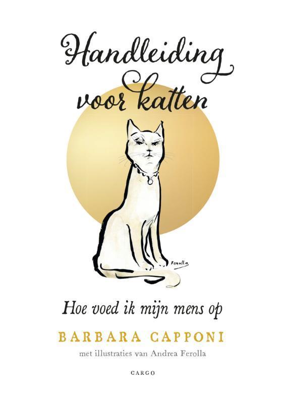 Handleiding voor katten 9789403128290 Barbara Capponi, Boeken, Psychologie, Gelezen, Verzenden