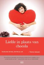 Liefde in plaats van chocola 9789491472510, Boeken, Gelezen, Fenna Janssen, Verzenden