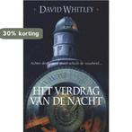 Het verdrag van de nacht 9789048802517 David Whitley, Boeken, Verzenden, Gelezen, David Whitley