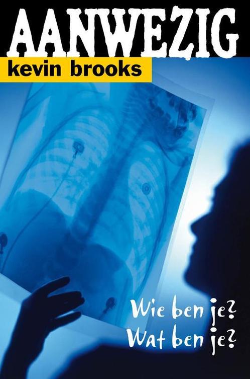 Aanwezig 9789061698456 Kevin Brooks, Boeken, Kinderboeken | Jeugd | 13 jaar en ouder, Gelezen, Verzenden