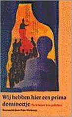 Wij hebben hier een prima domineetje 9789024291908, Verzenden