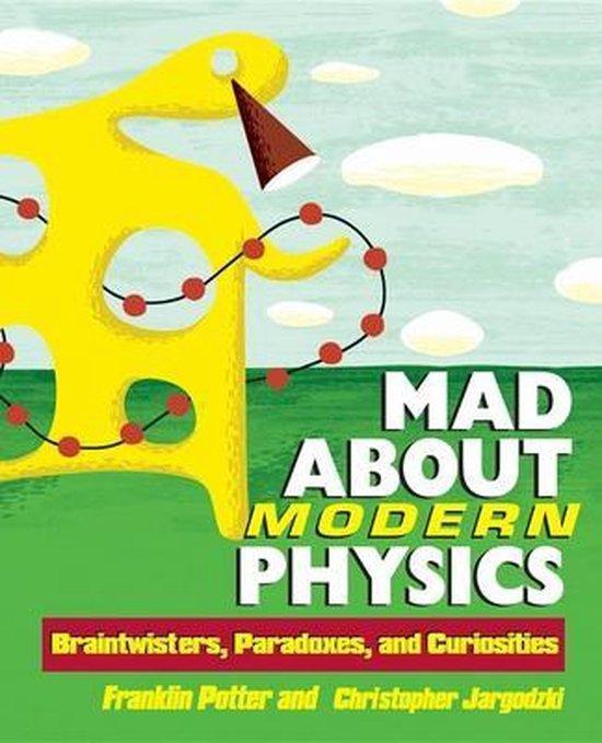 Mad About Modern Physics 9780471448556 Franklin Potter, Boeken, Taal | Engels, Gelezen, Verzenden