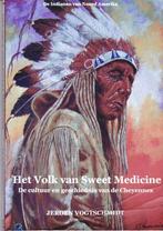 Het volk van Sweet Medicine 9789090238760, Boeken, Geschiedenis | Wereld, Jeroen Vogtschmidt, Gelezen, Verzenden