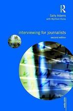 Interviewing for Journalists 9780415477758 Adams Sally, Verzenden, Gelezen, Adams Sally