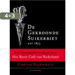 De Gekroonde Suikerbiet 9789493095434 Corine Nijenhuis, Verzenden, Zo goed als nieuw, Corine Nijenhuis