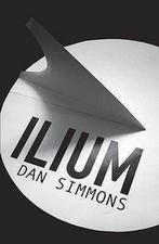 Ilium 9780575083301, Dan Simmons, Homer, Verzenden