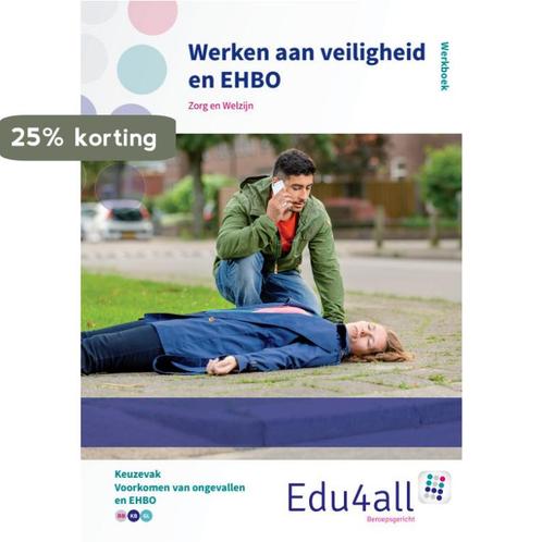 Edu4all ZW -  Werken aan veiligheid en EHBO 9789037242027, Boeken, Schoolboeken, Gelezen, Verzenden