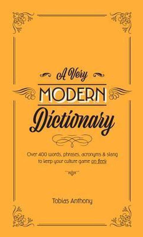 A Very Modern Dictionary 9781925418309 Tobias Anthony, Boeken, Taal | Engels, Zo goed als nieuw, Verzenden
