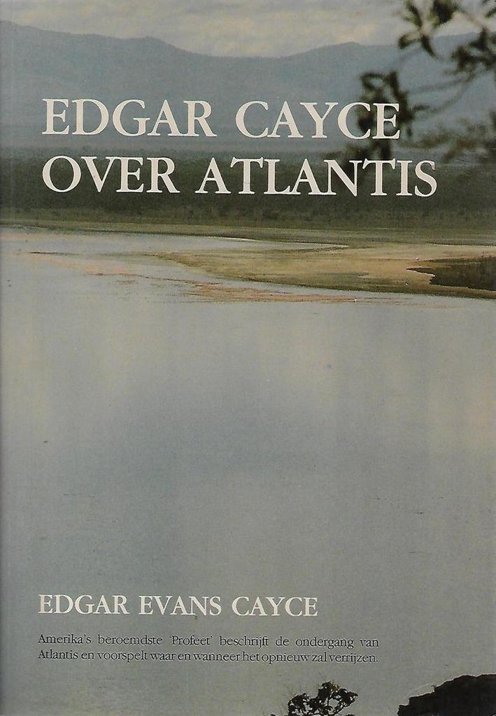 Edgar Cayce over Atlantis 9789065560612 Cayce, Livres, Ésotérisme & Spiritualité, Envoi