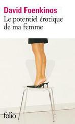 Potentiel Erotique De Ma Femme 9782070309771, Livres, David Foenkinos, Verzenden