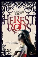 Herfstroos / Heldin van de duisternis / 2 9789401601214, Boeken, Verzenden, Gelezen, Abigail Gibbs