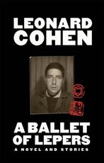 A Ballet of Lepers 9780802160478 Leonard Cohen, Boeken, Verzenden, Zo goed als nieuw, Leonard Cohen