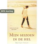 mijn seizoen in de hel 9789029074971 Marilyn French, Boeken, Verzenden, Gelezen, Marilyn French