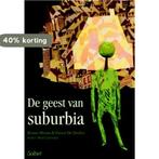 De geest van suburbia 9789044130799 Bruno Meeus, Boeken, Verzenden, Zo goed als nieuw, Bruno Meeus