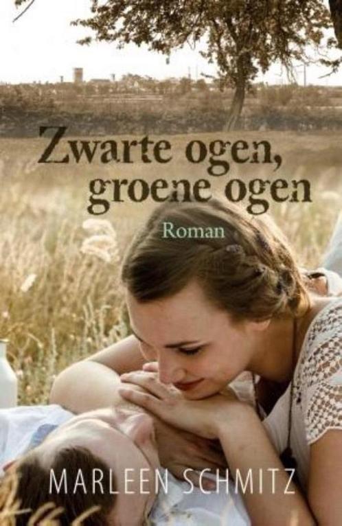 Zwarte ogen, groene ogen 9789401906531 Marleen Schmitz, Livres, Livres régionalistes & Romans régionalistes, Envoi