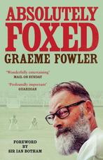 Absolutely Foxed 9781471142291 Graeme Fowler, Verzenden, Zo goed als nieuw, Graeme Fowler