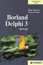 Borland Delphi 3 für Profis, m. CD-ROM  Book, Not specified, Verzenden