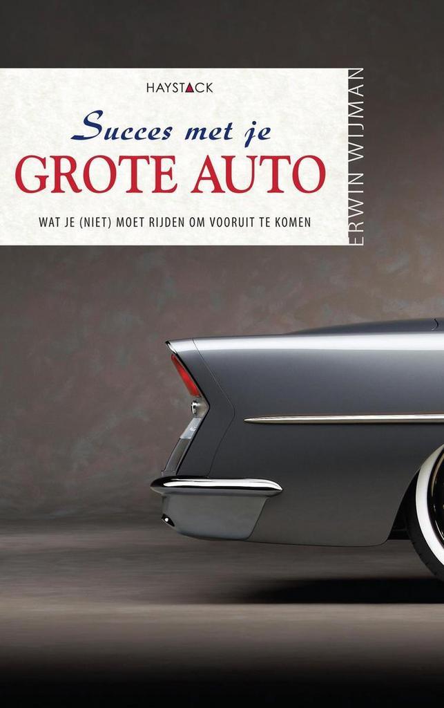 Succes met je grote auto 9789461260741 Erwin Wijman, Livres, Politique & Société, Envoi