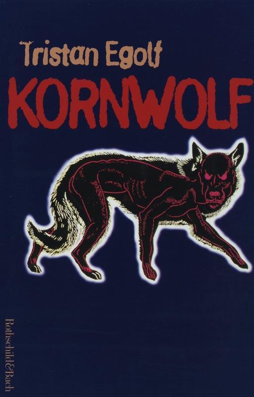 Kornwolf 9789049950095 T. Egolf, Boeken, Romans, Gelezen, Verzenden