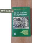 OP EEN OUDE FIETS MOET JE HET LEREN 9789060128855 SAX, Boeken, Verzenden, Gelezen, SAX