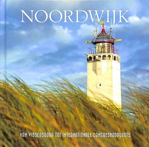 150 jaar badplaats Noordwijk 9789082071849, Livres, Histoire mondiale, Envoi