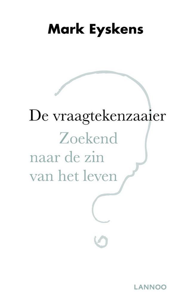 De vraagtekenzaaier 9789401454889 Mark Eyskens, Livres, Philosophie, Envoi
