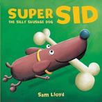 Super Sid 9781845068219, Sam Lloyd, Zo goed als nieuw, Verzenden