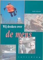 Wij denken over de mens / Wij denken ... / 2 9789055732722, Boeken, Verzenden, Zo goed als nieuw, H.W. Schwab