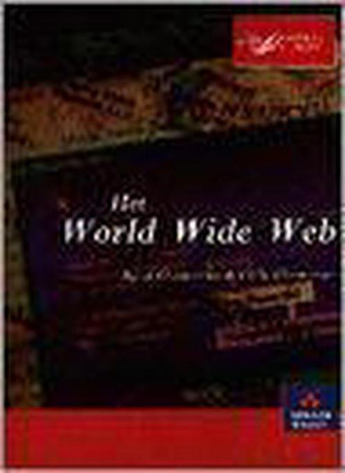 World wide web 9789067897921 A. Glossbrenner, Livres, Informatique & Ordinateur, Envoi