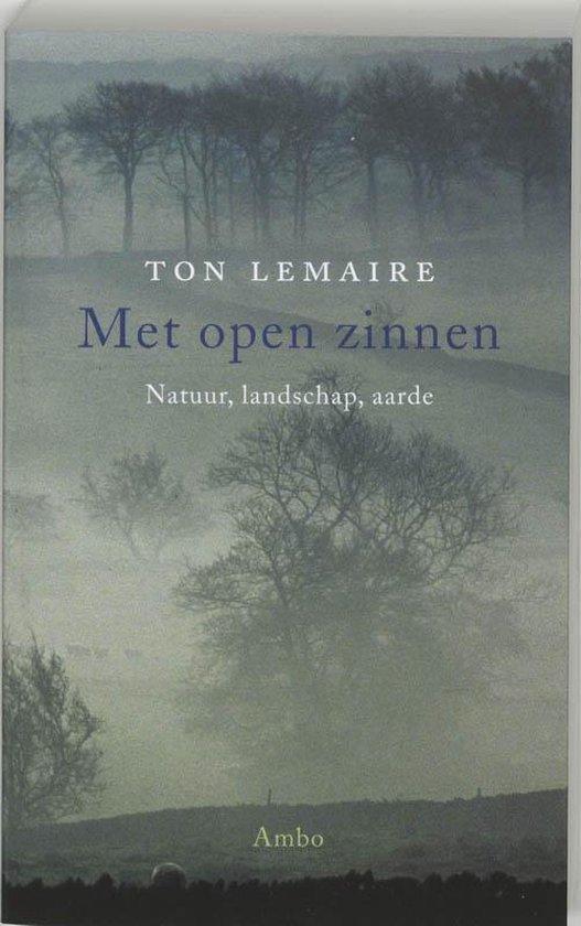 Met open zinnen - Ton Lemaire - 9789026317439 - Paperback, Boeken, Filosofie, Verzenden