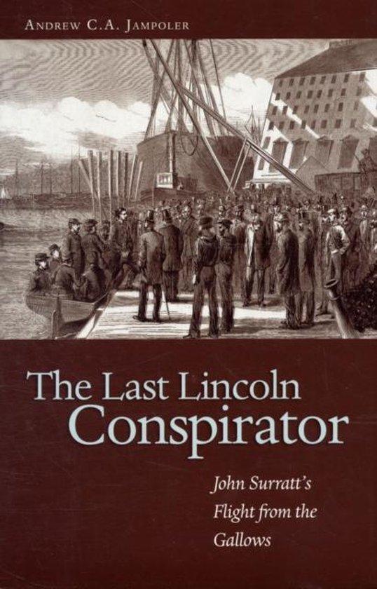 The Last Lincoln Conspirator 9781591144076, Boeken, Taal | Engels, Zo goed als nieuw, Verzenden