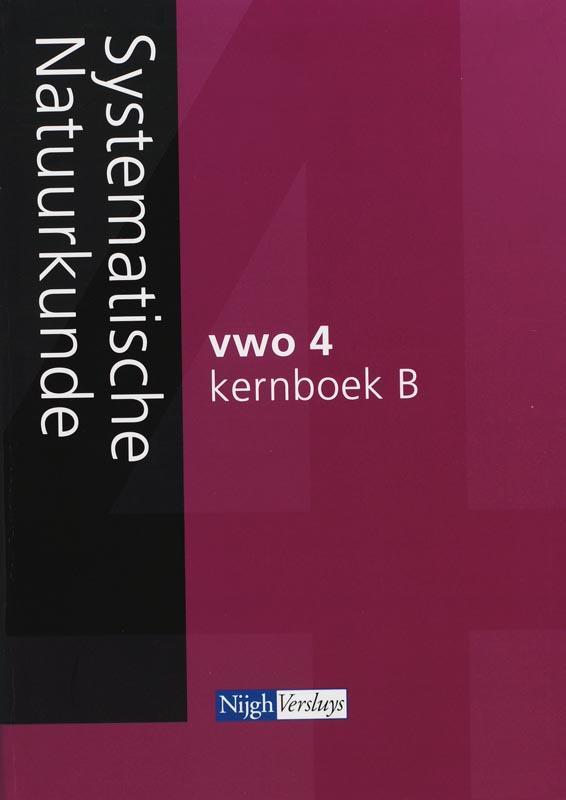 Systematische natuurkunde Kernboek B vwo 4 9789042536371, Boeken, Schoolboeken, Gelezen, Verzenden