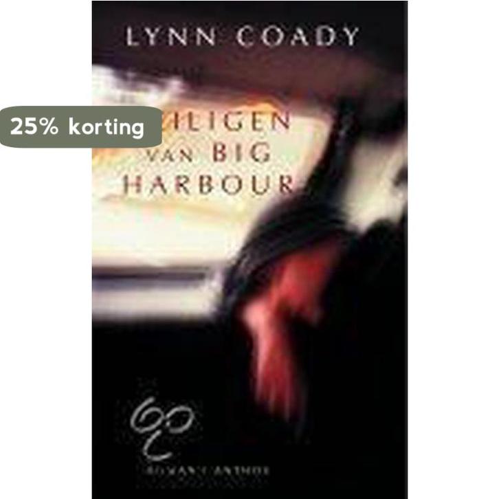 Heiligen Van Big Harbour 9789041406965 L. Coady, Boeken, Romans, Gelezen, Verzenden