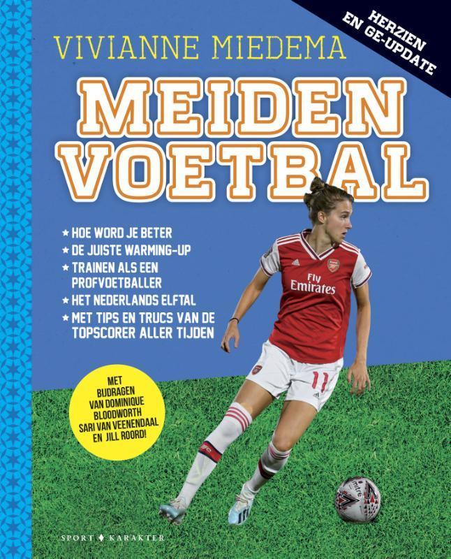 Meidenvoetbal 9789045217499 Vivianne Miedema, Boeken, Overige Boeken, Zo goed als nieuw, Verzenden